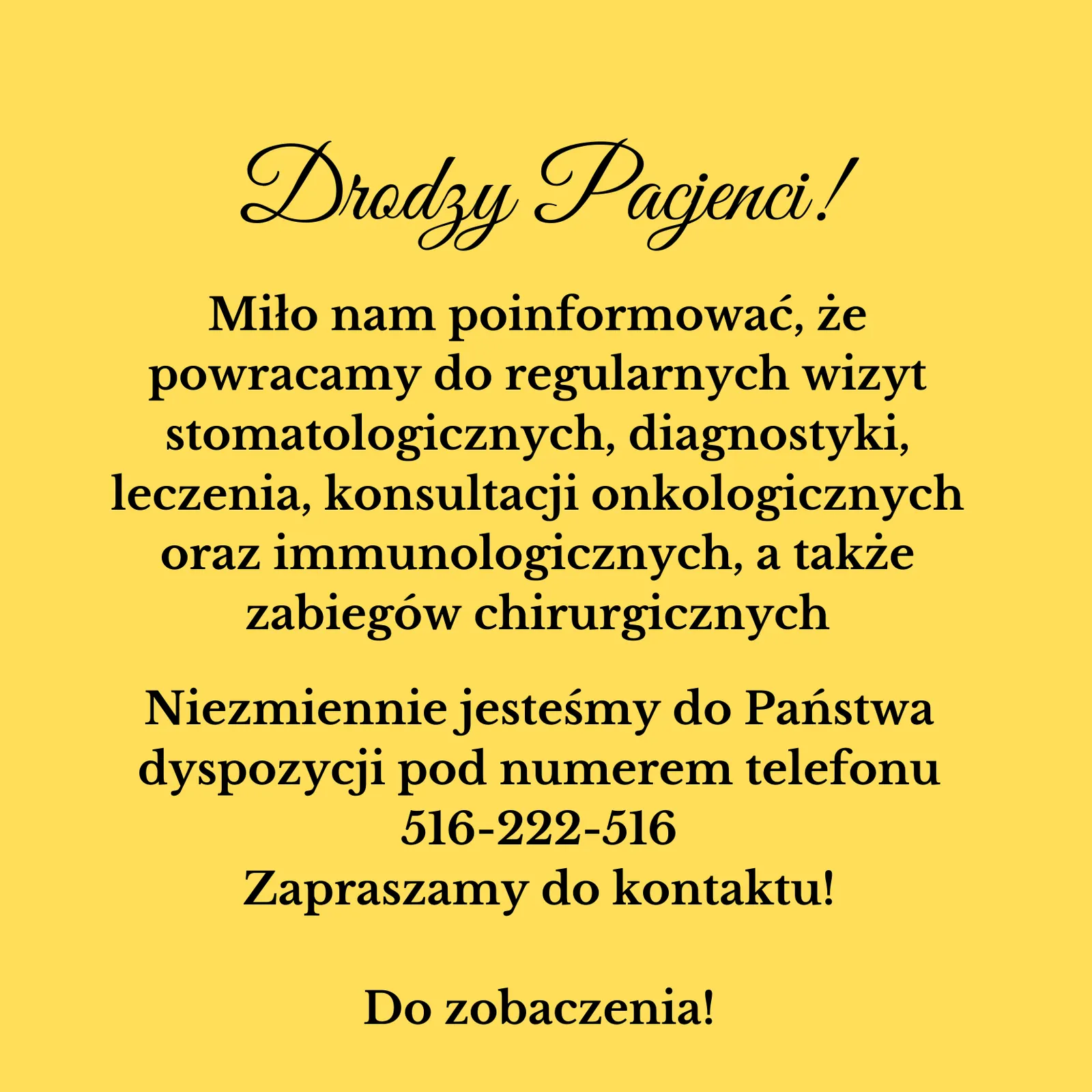 Powracamy do regularnych wizyt!