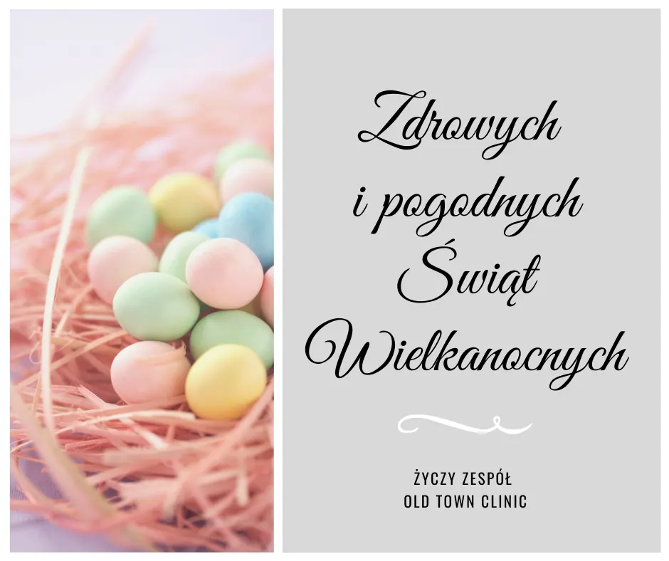 Zespół Old Town Clinic życzy zdrowych i pogodnych Świąt Wielkanocnych!